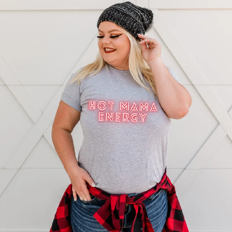 Hot Mama Energy T-Shirt Beach
