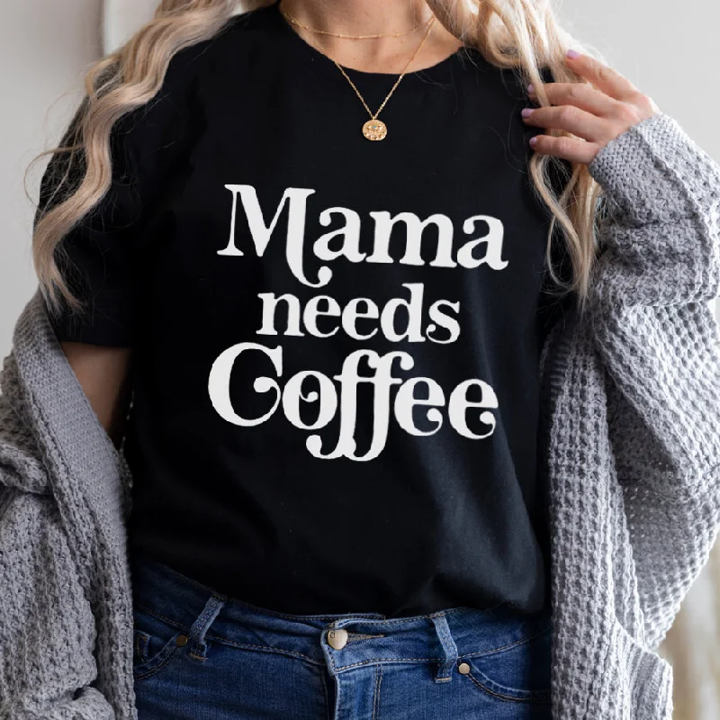 Mama Needs Coffee T-Shirt Cool Men's Skate