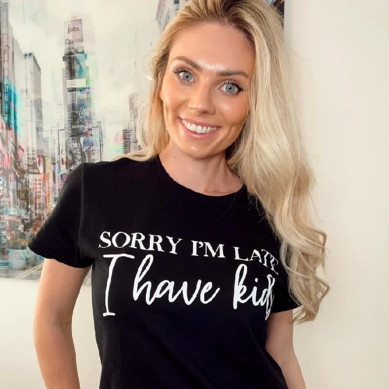 Sorry I'm Late I Have Kids T-Shirt Modern Men's 