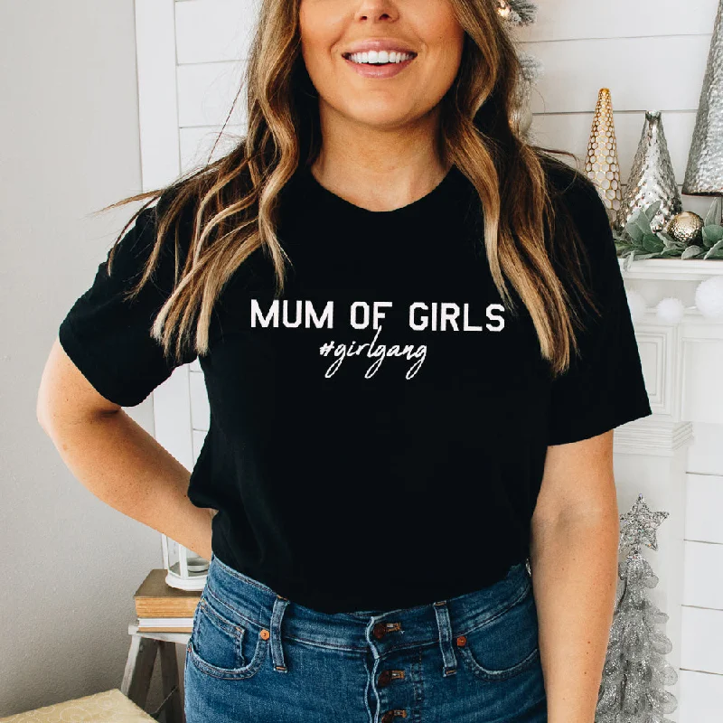 Mum of Girls (#GirlGang) T-Shirt (MRK X) Rugged Men's Outdoor 